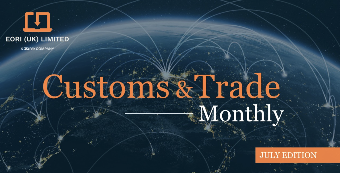 Customs & Trade Monthly newsletter is now live!